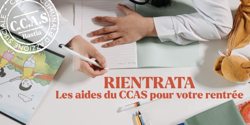 Rientrata : les aides du CCAS pour les familles bastiaises